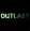 Outlast