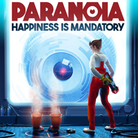 Paranoia: Happiness is Mandatory