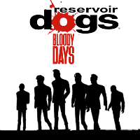 Reservoir Dogs: Bloody Days