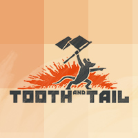 Tooth and Tail